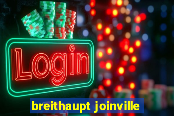 breithaupt joinville